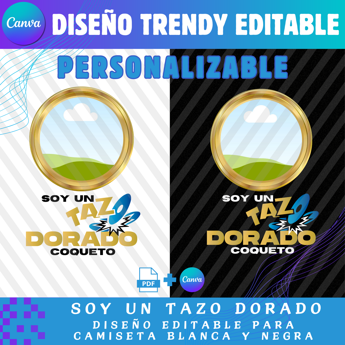 SOY UN TAZO DORADO - DISEÑO TENDENCIA