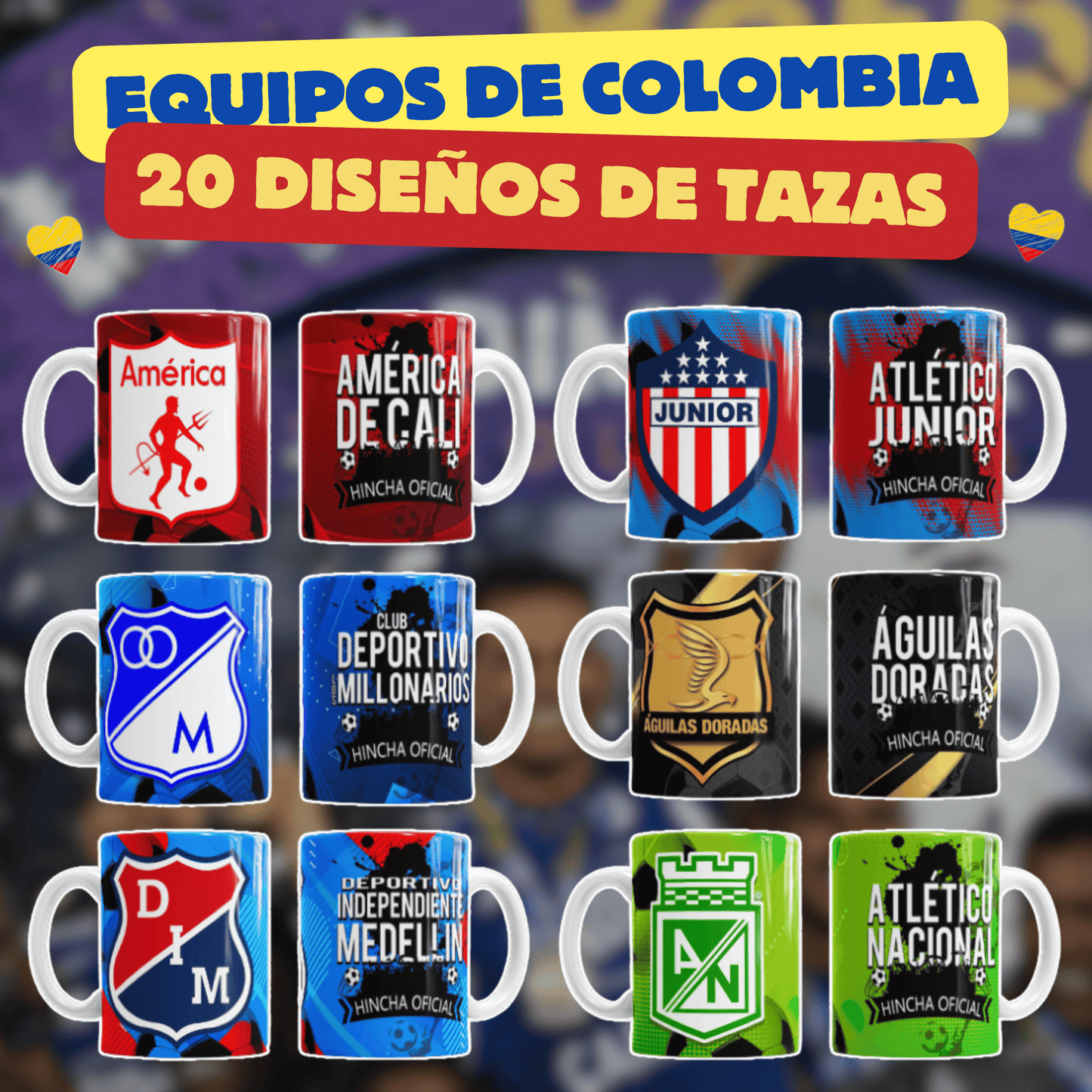 Pack Diseño de Tazas Equipos de Futbol COLOMBIA